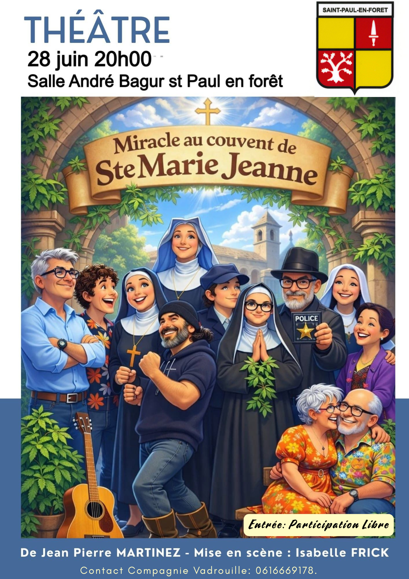 THEÂTRE: Miracle au couvent de Sainte Marie-Jeanne